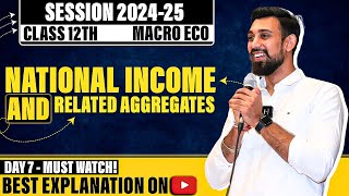 Macroeconomics  National income and related aggregates  Class 12  chapter 3 [upl. by William697]