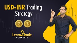 USDINR Trading Strategy  Learn2Trade Concepts  Vivek Bajaj [upl. by Kayne220]