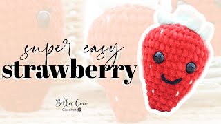 Crochet STRAWBERRY  Super Easy Crochet Tutorial [upl. by Refotsirc]