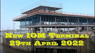 The New Isle of Man Ferry terminal April 2022 [upl. by Rodd282]