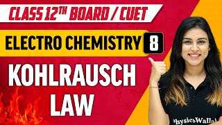 Electrochemistry 08  kohlrausch law  Class 12thCUET [upl. by Hannon]