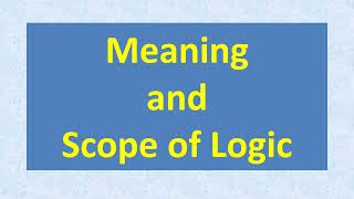 Logic  Meaning and Scope  philosophy  Philosophy Simplified [upl. by Rilda]