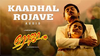 Kaadhal Rojave Audio Song  Roja Tamil  Arvindswamy Madhubala  A R Rahman  Vairamuthu [upl. by Morna]