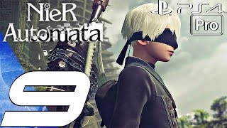 Nier Automata  Gameplay Walkthrough Part 9  9S Campaign Story PS4 PRO [upl. by Annairdna202]