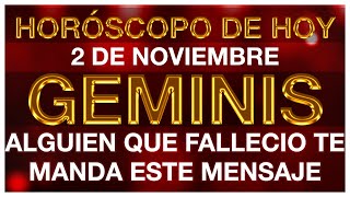 GEMINIS HORÓSCOPO DE HOY 😭❤️🤩 2 DE NOVIEMBRE 2024  GEMINIS HOY ♊ GEMINIS TAROT [upl. by Nrek]