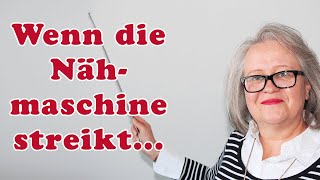 Die Nähmaschine streikt Hast Du Tipp Nr 7 schonmal gemacht [upl. by Leonid]