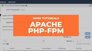 WHM Tutorials  How to Configure Apache PHPFPM in MultiPHP Manager [upl. by Schuster845]