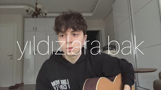 yıldızlara bak  acarcover [upl. by Okia]