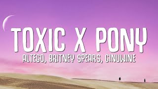 Britney Spears Ginuwine ALTEGO  Toxic x Pony Lyrics TikTok Mashup [upl. by Ylesara916]