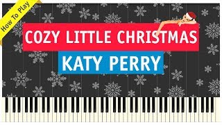 Katy Perry  Cozy Little Christmas  Piano Cover Tutorial amp Sheet Music [upl. by Imyaj626]