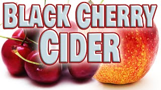 Best and Easiest Black Cherry Cider Recipe [upl. by Ynneh]