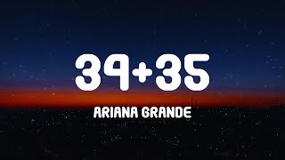 Ariana Grande  3435 Lyrics [upl. by Adnileb]