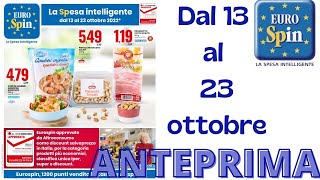 Volantino EUROSPIN dal 13 al 23 ottobre ANTEPRIMA [upl. by Oirromed]