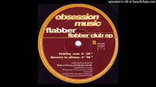 Flabber  Flabber Club [upl. by Rfinnej]