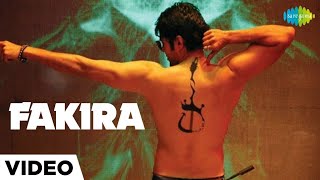 Fakira  Soundtrack Vishal Vaid  Rajeev Khandelwal  Soha Ali Khan  Mrinalini Sharma Full Video [upl. by Cadman622]