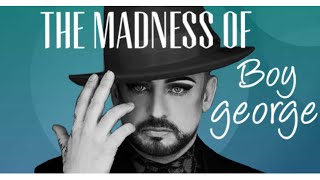 The Madness Of Boy George Full Program [upl. by Einad]