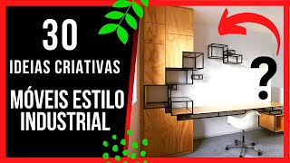 30 Ideias de Moveis Estilo Industrial Marcenaria Criativa [upl. by Yendahc]