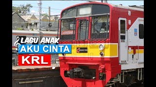 Lagu Kereta Indonesia  quotKereta Listrik Kitaquot Aku Cinta KRL VideoLirik [upl. by Inavoig534]