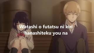 Heikousen by Sayuri  Lyrics  Kuzu no Honkai Scums Wish Ending Song [upl. by Idet]