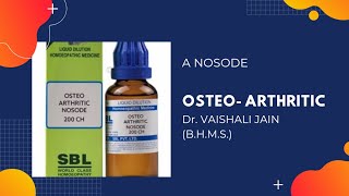 Osteo arthritic nosode  Homeopathic Medicine [upl. by Silvia308]