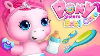 Pony Sisters Baby Horse Care Kids Game  Babysitter Daycare Fun Dress Up Makeover Games For Kids [upl. by Hna742]