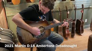 2021 Martin D18 Ambertone Dreadnought Acoustic Guitar  SHORT DEMO [upl. by Popele576]