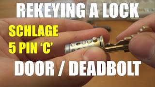 Rekeying a door lock with a deadbolt Schlage 5 pin C section key  changing a key combination [upl. by Martelli939]