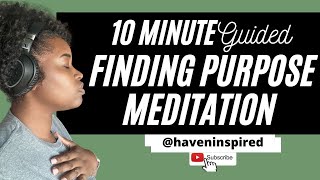 Finding Purpose Through Meditation [upl. by Namara]