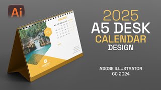 Design a Stunning 2025 A5 Desk Calendar in 11 Minutes with Adobe Illustrator CC [upl. by Artek]