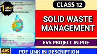 Class 12th Evs Project SOLID WASTE MANAGEMENT  12th Evs Project Maharashtra Board 2021 [upl. by Azrim431]