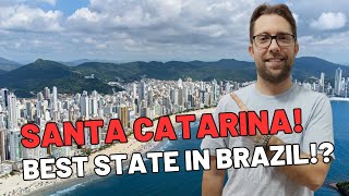 Is Santa Catarina the best State in Brazil [upl. by Otreblif238]