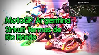 Jadwal MotoGP Seri ke2 Akan Berlangsung di Sirkuit Termas de Rio Hondo Argentina [upl. by Franzen]