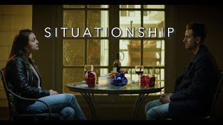 SITUATIONSHIP  Award Winning Short Film [upl. by Egiarc]