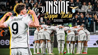 INSIDE JUVENTUS 20 LAZIO  First Leg COPPA ITALIA SEMIFINAL  BEHIND THE SCENES [upl. by Elorac463]