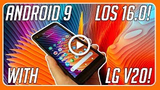 How to install Android 9 Pie LineageOS 160 on LG V20 all variants [upl. by Ameluz184]