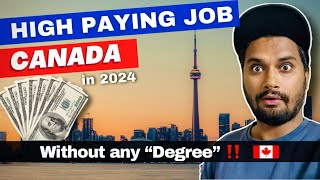 High Paying Jobs in Canada 🇨🇦 [upl. by Dierolf38]