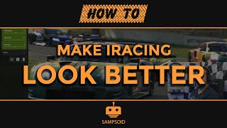 How to make iRacing look better [upl. by Conyers]