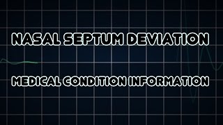 Nasal septum deviation Medical Condition [upl. by Nyberg]