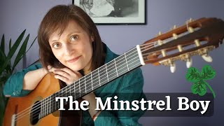 The Minstrel Boy Irish Traditional Classical Guitar [upl. by Ayanet487]