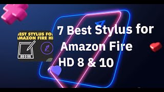 I tested the 7 Best Stylus for Amazon Fire HD 8 amp 10 Tablets [upl. by Whall]