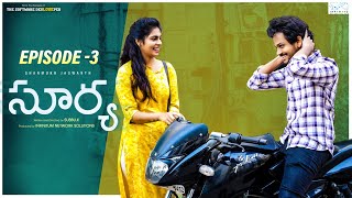 Surya Web Series  Episode  3  Shanmukh Jaswanth  Mounika Reddy  Infinitum Media [upl. by Pass271]