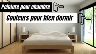 Peinture pour chambre  5 couleurs pour bien dormir [upl. by Magill488]