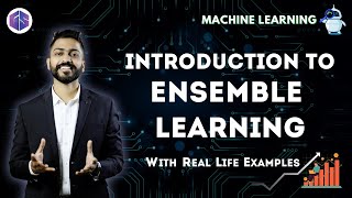 Introduction to Ensemble Learning with Real Life Examples  Machine⚙️ Learning [upl. by Huda]