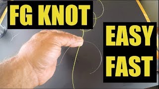 Really Super Easy Way To Tie The FG Knot Fast [upl. by Winson86]