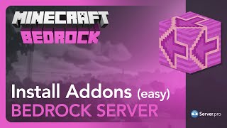 How to Install Minecraft Bedrock Addons on Your Server EASY  Serverpro [upl. by Darlene]