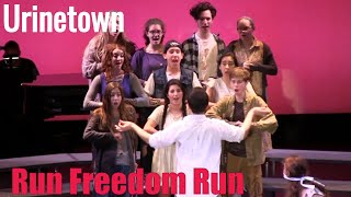 URINETOWN  Run Freedom Run [upl. by Lazar]