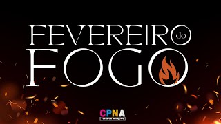 3ª SEMANA DO FEVEREIRO DO FOGO  1930H  AOVIVO 15022024 [upl. by Anaik]