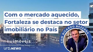 New Imóveis Com o mercado aquecido Fortaleza se destaca no setor imobiliário no País [upl. by Gibrian895]