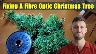 How To Fix A Fibre Optic Christmas Tree [upl. by Clymer925]