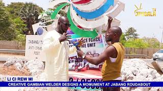 Creative Gambia Welder Designs A Monument At Jabang Roudabout [upl. by Vani]